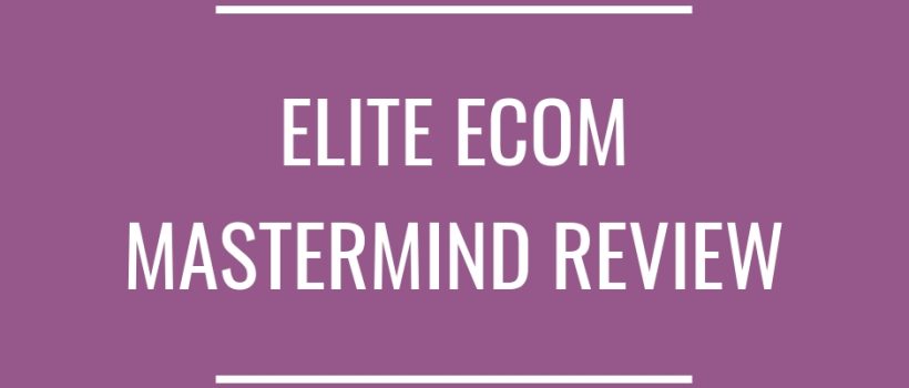 ELITE-ECOM-MASTERMIND-REVIEW