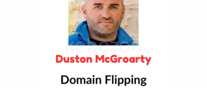 Domain-Flipping-Masterclass-By-Duston-McGroarty-free-download